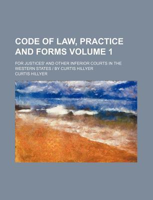 Code of Law, Practice and Forms Volume 1 magazine reviews