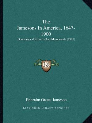 The Jamesons in America, 1647-1900 magazine reviews