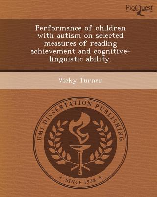 Performance of Children with Autism on Selected Measures of Reading Achievement & Cognitive-Linguist magazine reviews