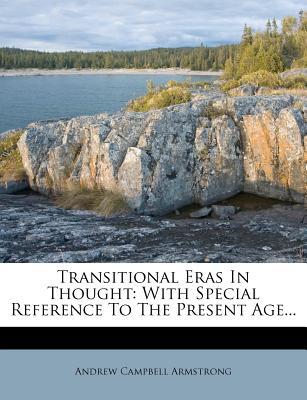 Transitional Eras in Thought magazine reviews