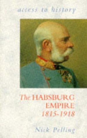 The Habsburg Empire 1815-1918 magazine reviews