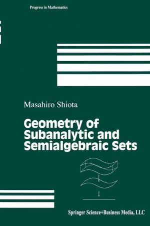 Geometry of Subanalytic and Semialgebraic Sets magazine reviews
