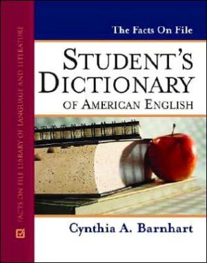 The Facts on File Student's Dictionary of American English book written by Cynthia A. Barnhart