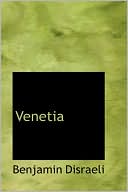Venetia book written by Benjamin Disraeli