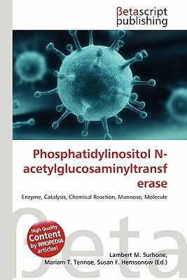 Phosphatidylinositol N-Acetylglucosaminyltransferase magazine reviews