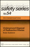 Underground Disposal of Radioactive Wastes: Basic Guidelines book written by International Atomic Energy Agency Staff