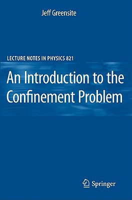 An Introduction to the Confinement Problem magazine reviews