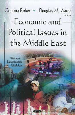 Economic and Political Issues in the Middle East magazine reviews