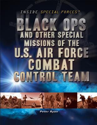 Black Ops and Other Special Missions of the U.S. Air Force Combat Control Team magazine reviews