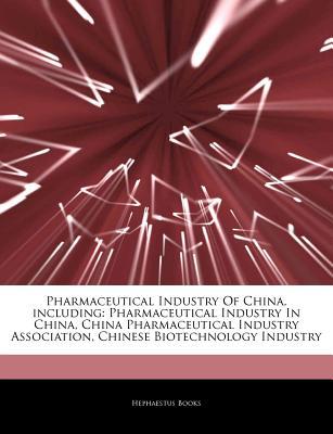 Articles on Pharmaceutical Industry of China, Including magazine reviews