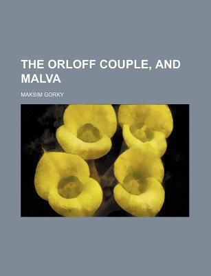 The Orloff Couple, and Malva magazine reviews