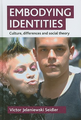 Embodying Identities: Culture, Differences and Social Theory magazine reviews