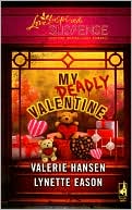 My Deadly Valentine: Dangerous Admirer\Dark Obsession book written by Valerie Hansen