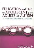Education and Care for Adolescents and Adults with Autism magazine reviews