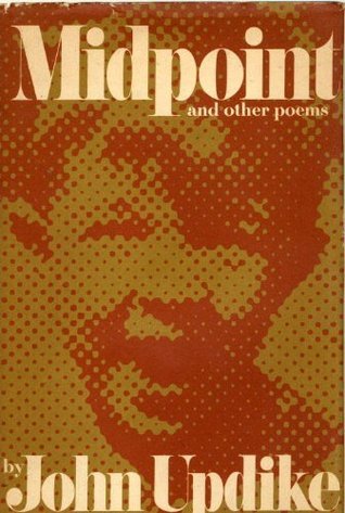 Midpoint and Other Poems written by John Updike