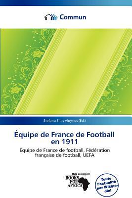 Quipe de France de Football En 1911 magazine reviews