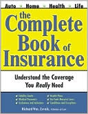 The Complete Book of Insurance book written by Richard L. Zevnik