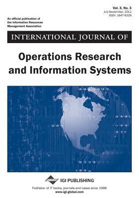 International Journal of Operations Research and Information Systems, Vol 3 ISS 3 magazine reviews