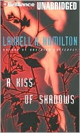 A Kiss of Shadows (Meredith Gentry Series #1) written by Laurell K. Hamilton