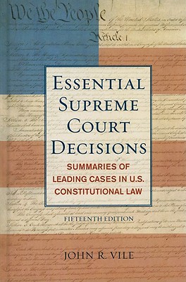 Essential Supreme Court Decisions: Summaries of Leading Cases in U.S. Constitutional Law magazine reviews