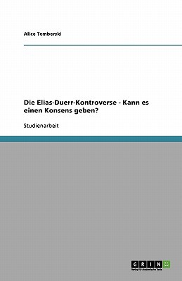 Die Elias-Duerr-Kontroverse - Kann Es Einen Konsens Geben? magazine reviews