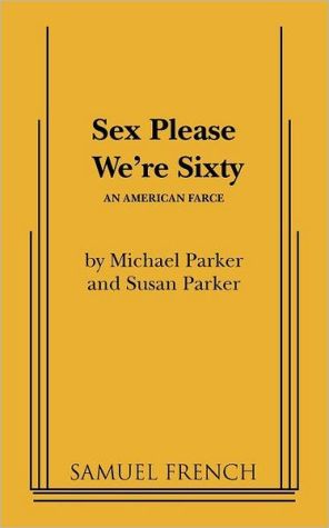 Sex Please We'Re Sixty magazine reviews