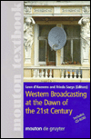Western Broadcasting at the Dawn of the 21st Century magazine reviews