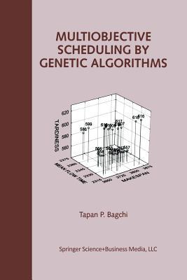 Multiobjective Scheduling by Genetic Algorithms magazine reviews
