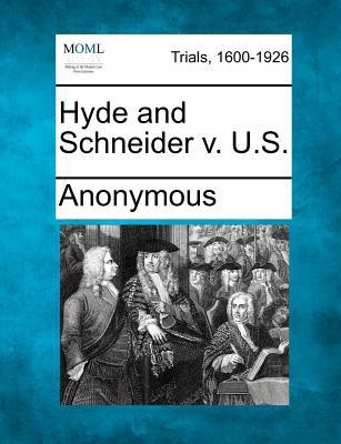 Hyde and Schneider V. U.S. magazine reviews