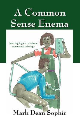 A Common Sense Enema magazine reviews