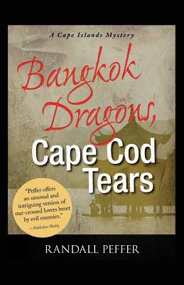 Bangkok Dragons, Cape Cod Tears magazine reviews