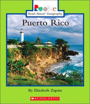 Puerto Rico (Rookie Read-About Geography Series) book written by Elizabeth Zapata