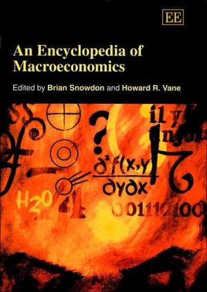 Encyclopedia of Macroeconomics book written by Brian Snowdon