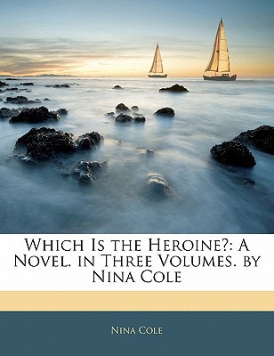 Which Is the Heroine? magazine reviews