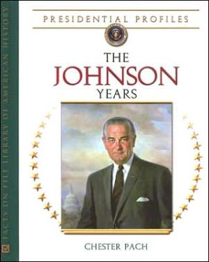 The Johnson Years book written by Chester Pach
