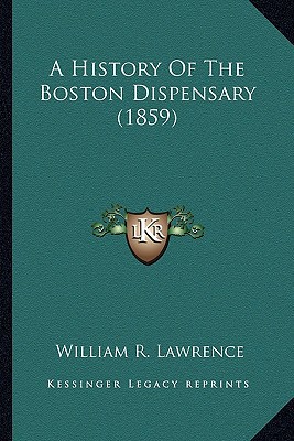 A History of the Boston Dispensary magazine reviews