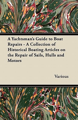 A Yachtsman's Guide to Boat Repairs magazine reviews