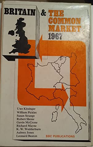 Britain and the Common Market, 1967 magazine reviews