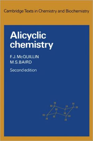 Alicyclic Chemistry, Alicyclic chemistry is a fundamentally important area of chemistry. It exemplifies the concepts of bonded and non-bonded interactions of atoms, and the ideas of molecular strain and their impact on the stability and reactivity of a range of molecular type, Alicyclic Chemistry