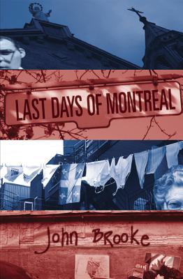 Last Days of Montreal magazine reviews