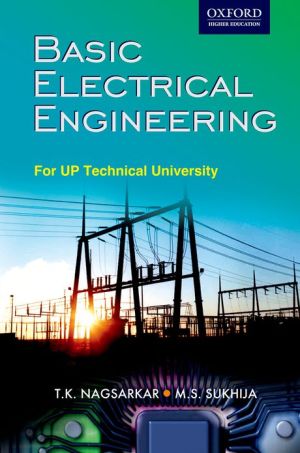 Basic Electrical Engineering book written by T. K. Nagsarkar