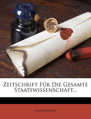 Zeitschrift Fur Die Gesamte Staatswissenschaft... magazine reviews