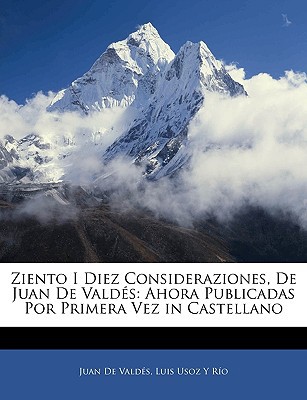 Ziento I Diez Consideraziones, de Juan de Valdes magazine reviews