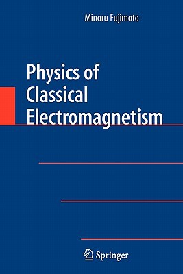 Physics of Classical Electromagnetism magazine reviews
