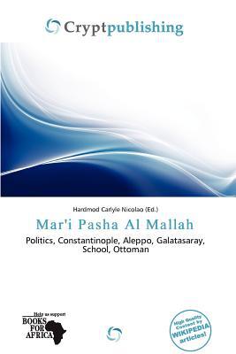 Mar'i Pasha Al Mallah magazine reviews