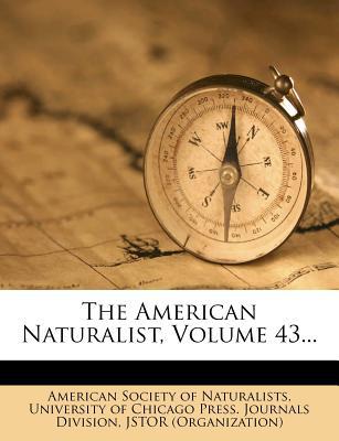 The American Naturalist, Volume 43... magazine reviews