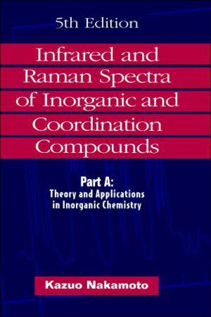 Infrared and Raman Spectra of Inorganic and Coordination Compounds magazine reviews