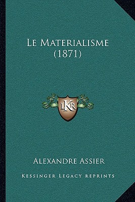 Le Materialisme (1871), , Le Materialisme (1871)