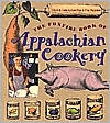 Foxfire Book of Appalachian Cookery magazine reviews