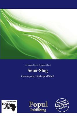 Semi-Slug magazine reviews